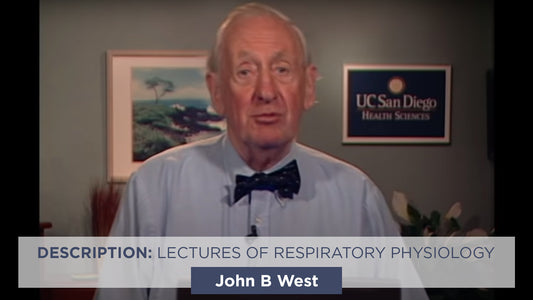 John B West: Lectures of Respiratory Physiology – description - Conscious Breathing Institute
