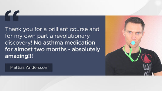No asthma medication for two months - amazing!!! - Conscious Breathing Institute