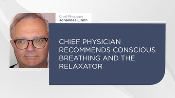 Chief Physician Recommends Conscious Breathing and The Relaxator - Conscious Breathing Institute