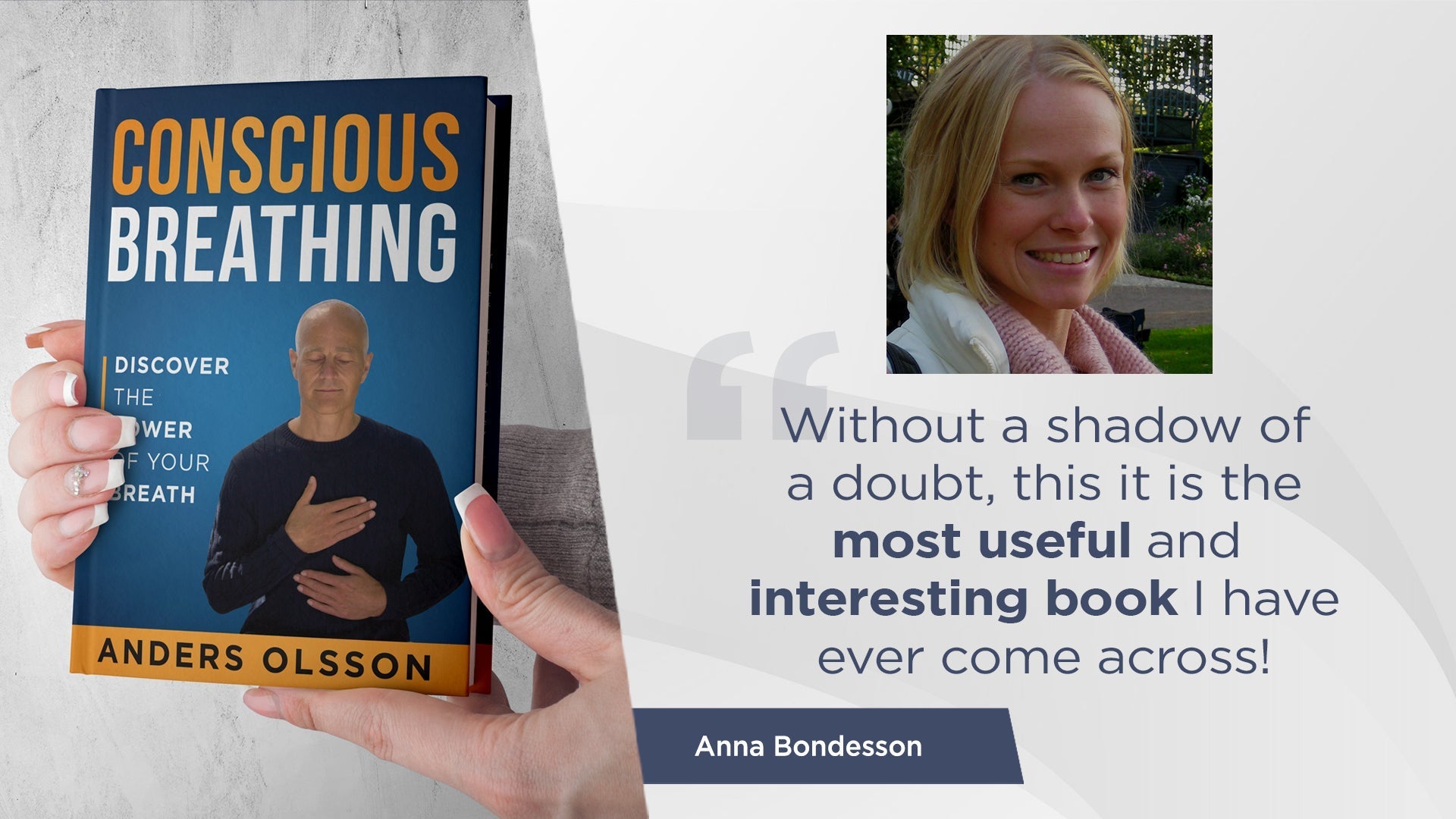 This is the most useful and interesting book I have ever come across! - Conscious Breathing Institute