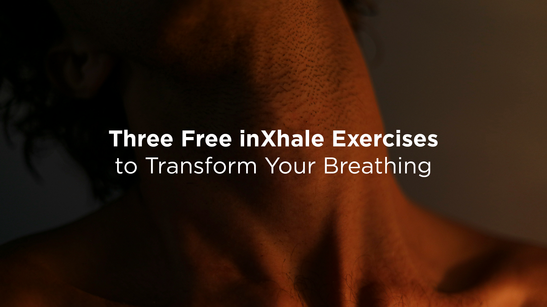Unlock Better Breathing with Three Free Guided Exercises