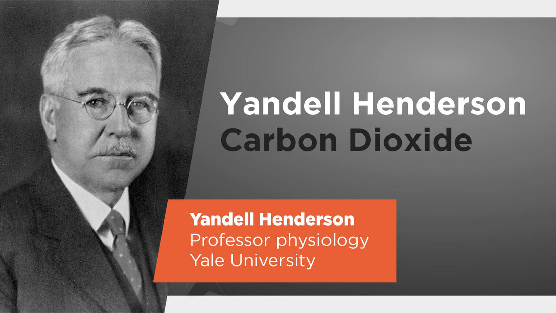Yandell Henderson: Carbon Dioxide - Conscious Breathing Institute